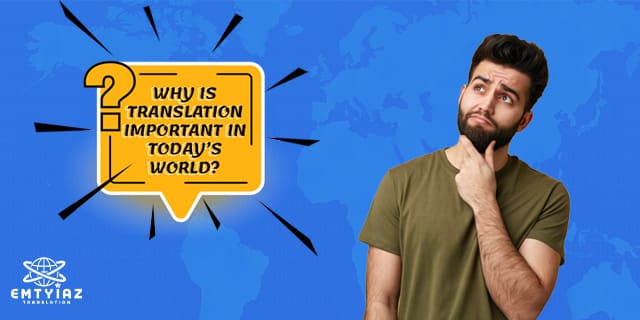 Why is Translation Important in Today’s World?