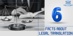 6 facts about legal translation